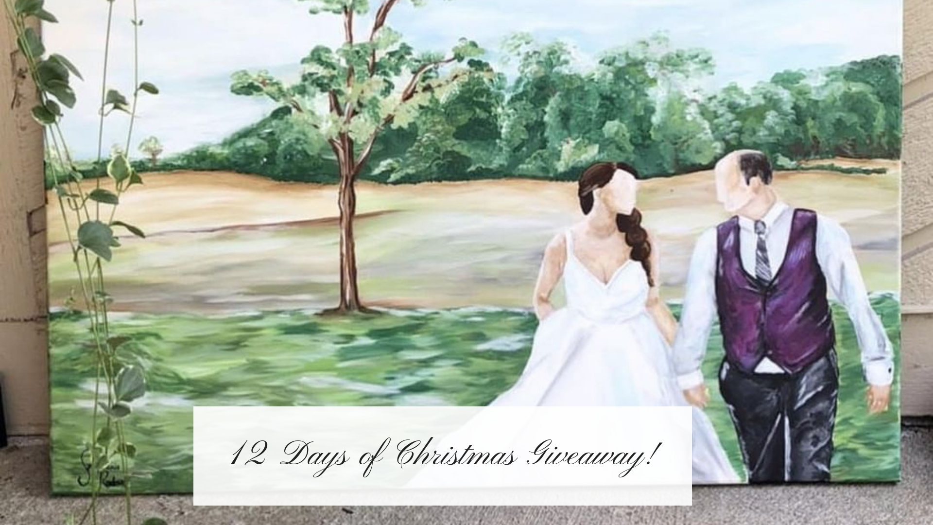 12 Days of Christmas Giveaway | Custom Wedding Painting