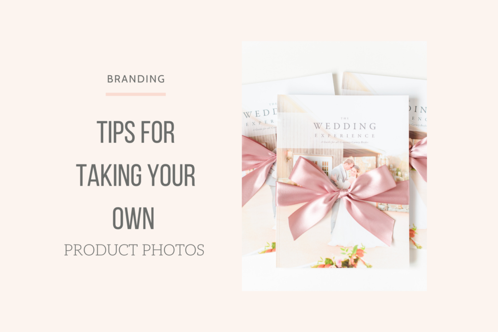 Tips For Taking Product Photos